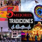 🇬🇹 Descubre las 🌺 5 costumbres de Guatemala 🌺 que no puedes dejar de conocer