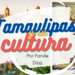 🌄 5 Costumbres de Tamaulipas que te sorprenderán 💃🏽