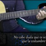 🎵 Descubre los acordes de «Costumbres» de Juan Gabriel y aprende a tocarla en guitarra
